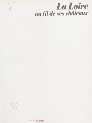 cover image of La Loire au fil de ses châteaux